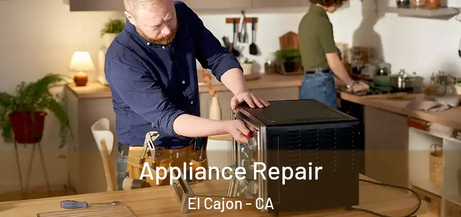 Appliance Repair El Cajon - CA
