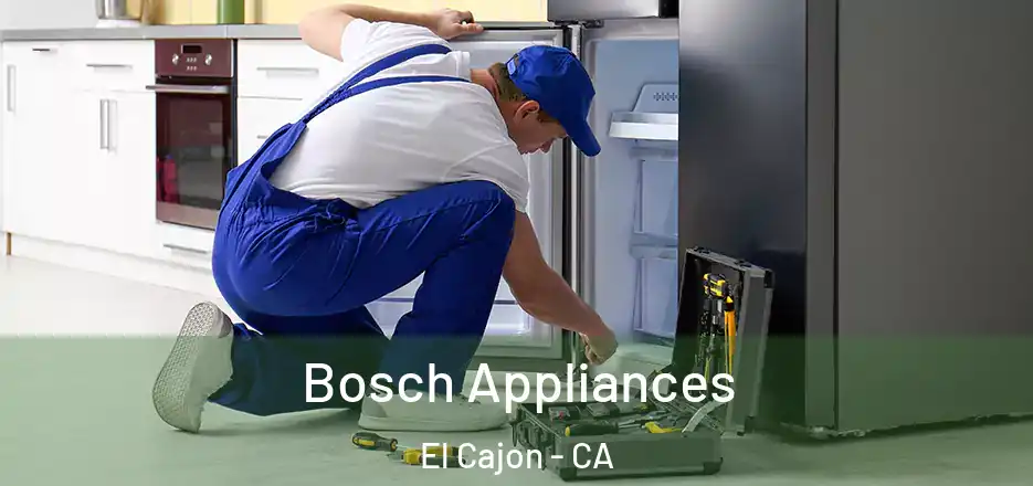  Bosch Appliances El Cajon - CA