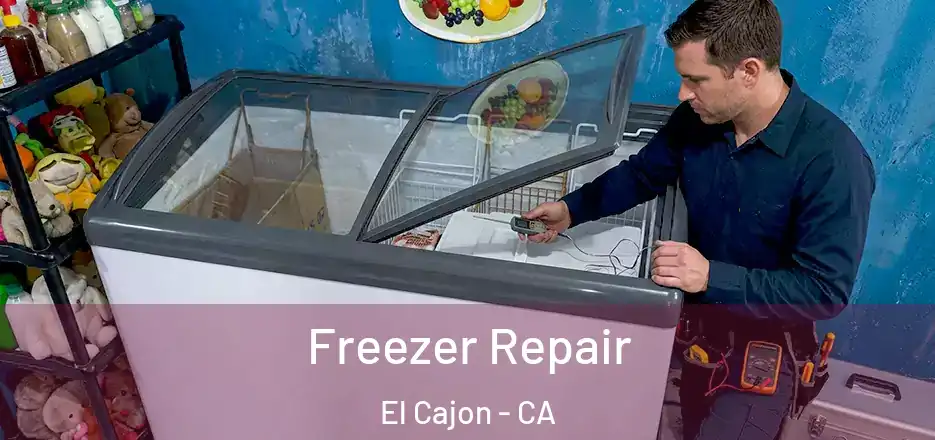 Freezer Repair El Cajon - CA