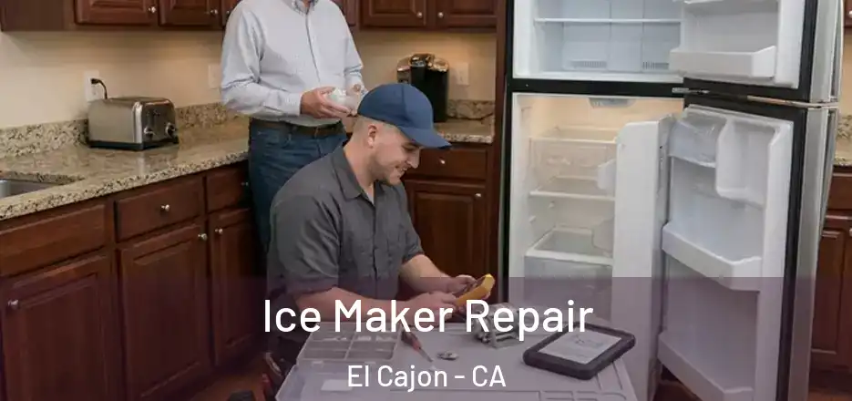  Ice Maker Repair El Cajon - CA