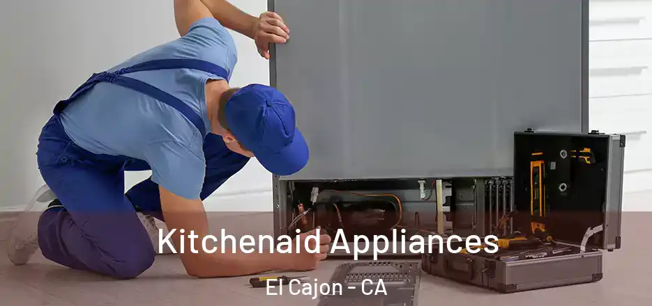  Kitchenaid Appliances El Cajon - CA