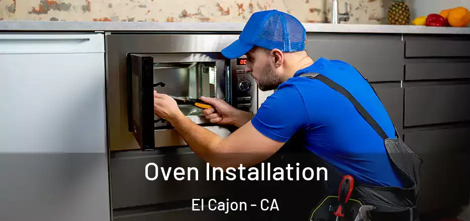Oven Installation El Cajon - CA