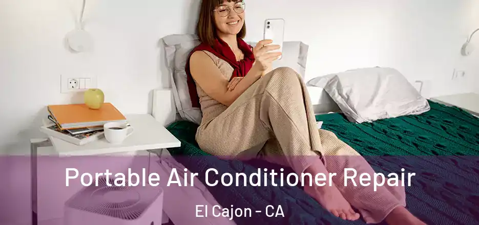 Portable Air Conditioner Repair El Cajon - CA
