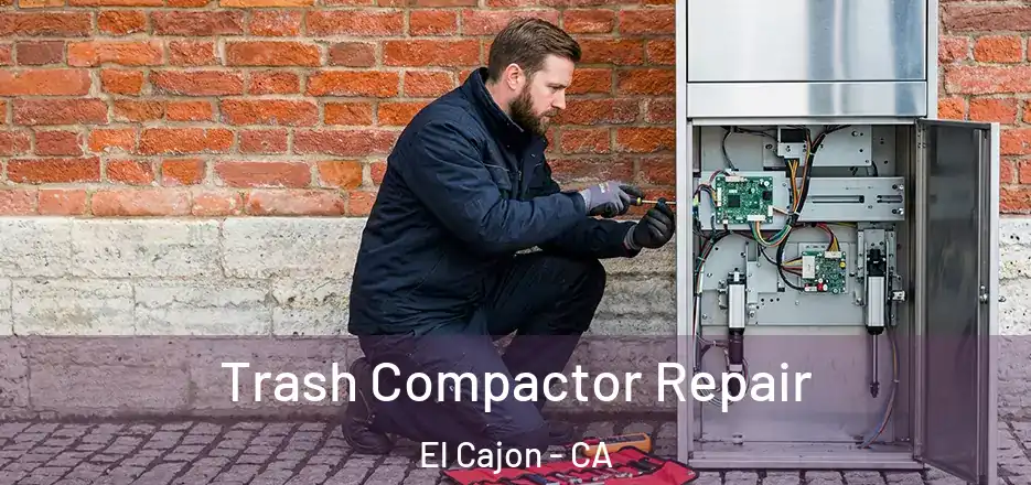 Trash Compactor Repair El Cajon - CA